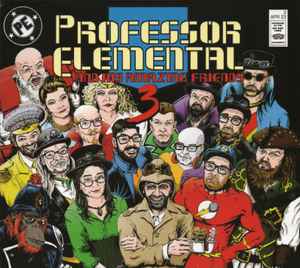 Professor Elemental And His Amazing Friends 3 (CDr, Album) for sale
