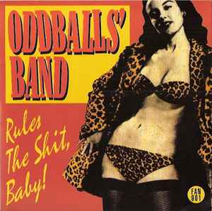 Rules The Shit, Baby! - Oddballs' Band
