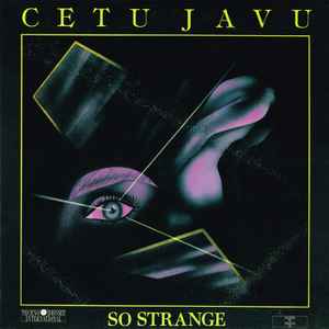 Portada de album Cetu Javu - So Strange