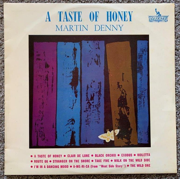 A58 Martin Denny: A Taste Of Honey, 1962 Liberty Records LST-7237