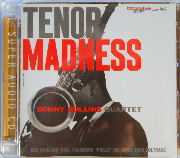 Sonny Rollins Quartet – Tenor Madness (2004, SACD) - Discogs