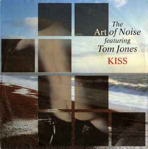The Art Of Noise - Kiss