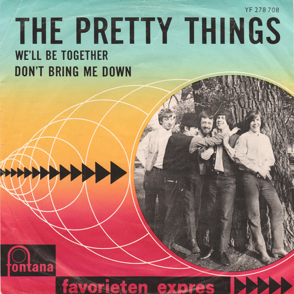 The Pretty Things – Don't Bring Me Down / We'll Be Together (1964