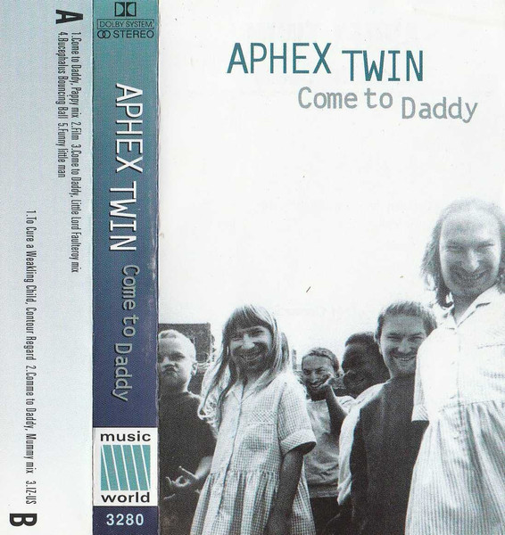 Aphex Twin – Come To Daddy (1998, Cassette) - Discogs