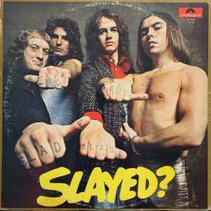 Slade - Slayed? album cover