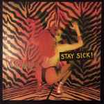 Cover of Stay Sick!, 1990, Vinyl