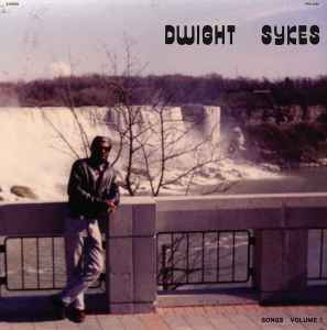 Dwight Sykes - Songs Volume 1