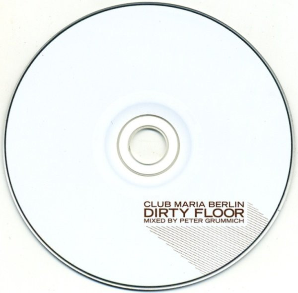baixar álbum Peter Grummich - Club Maria Berlin Dirty Floor