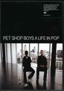 Pet Shop Boys - A Life In Pop album cover