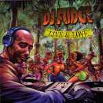 DJ Fudge – Live & Love (2008, CD) - Discogs