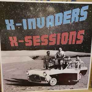 X-Invaders - X-Sessions album cover
