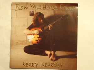 Kerry Kearney - Blow Your House Down album cover