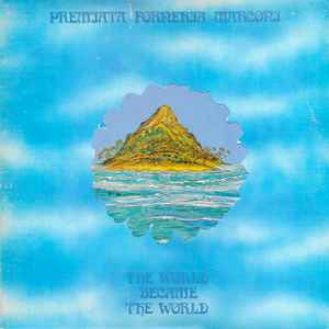 Premiata Forneria Marconi – The World Became The World (1974, Die