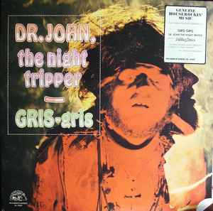 Dr. John, The Night Tripper – Gris-Gris (1987, Vinyl) - Discogs