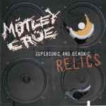 Mötley Crüe – Supersonic And Demonic Relics (2003, CD) - Discogs