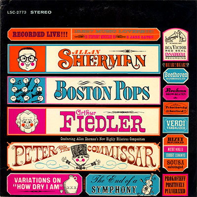 Allan Sherman, Arthur Fiedler Conducting The Boston Pops Orchestra
