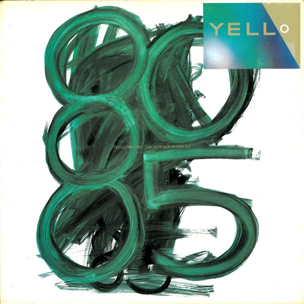 Yello – 1980 - 1985 The New Mix In One Go (1986, Vinyl) - Discogs