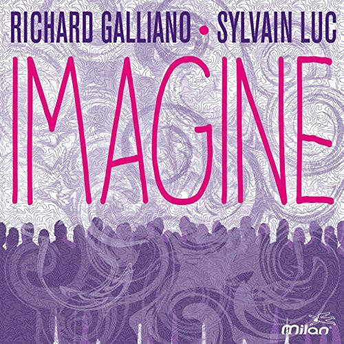 descargar álbum Richard Galliano, Sylvain Luc - Imagine