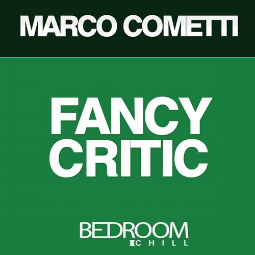 last ned album Marco Cometti - Fancy Critic