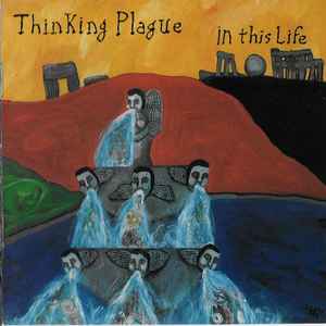 In This Life - Thinking Plague