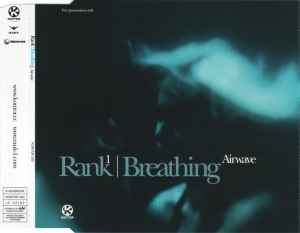 Rank1 – Breathing (Airwave) (2003, CD) - Discogs