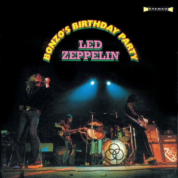 LED ZEPPELIN BONZO´S BIRTHDAY PARTY / GREEN COVER / 540 TMOQ 72007-