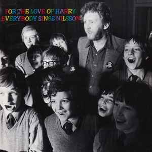 Various - For The Love Of Harry: Everybody Sings Nilsson