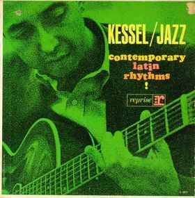 Barney Kessel – Contemporary Latin Rhythms (1963, Vinyl) - Discogs