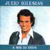 Julio Iglesias - A Mis 33 Anos
