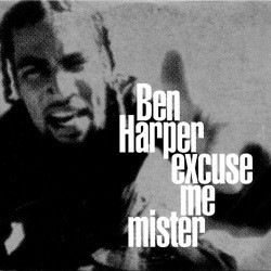 last ned album Ben Harper - Excuse Me Mister