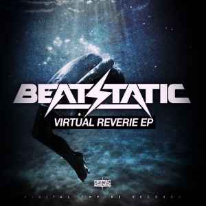 Beatstatic - Virtual Reverie EP album cover
