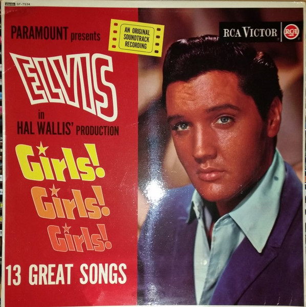 Elvis Presley - Girls! Girls! Girls! (1962) (Image: discogs.com)