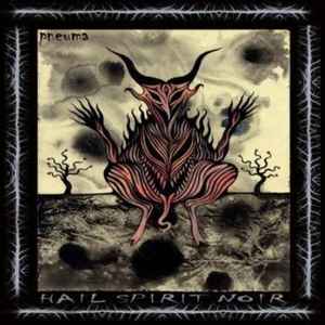 Hail Spirit Noir - Pneuma album cover