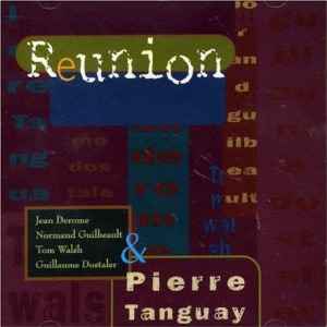 Pierre Tanguay - Reunion album cover