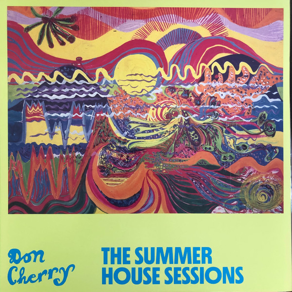 Summer house sessions (The) / Don Cherry, trp, fl., perc. | Cherry, Don (1936-1995). Interprète