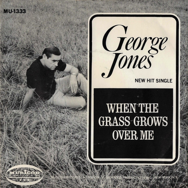 George Jones – When The Grass Grows Over Me (1968, Vinyl) - Discogs