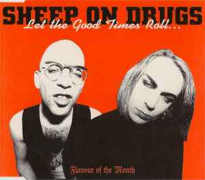 Sheep On Drugs - Let The Good Times Roll... album cover