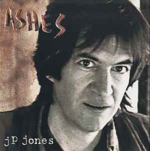 JP Jones (2) - Ashes album cover