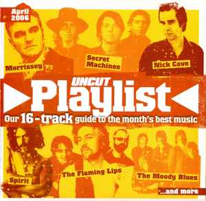 Playlist April 2006 (Our 16-Track Guide To The Month's Best Music) - Various