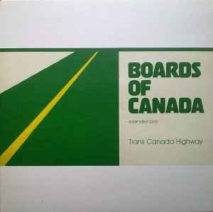 Boards Of Canada - Trans Canada Highway album cover