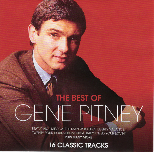 télécharger l'album Gene Pitney - The Best Of Gene Pitney 16 Classic Tracks