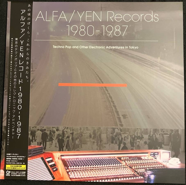 Alfa/Yen Records 1980 - 1987: Techno Pop And Other Electronic 