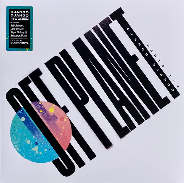 Django Django – Off Planet Parts 1-4 (2023, White, Vinyl) - Discogs