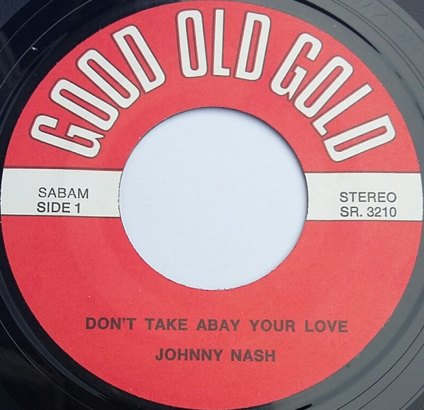 Johnny Nash – Don’t Take Abay Your Love