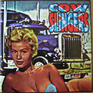 Trucker's Last Dollar - Cowslingers