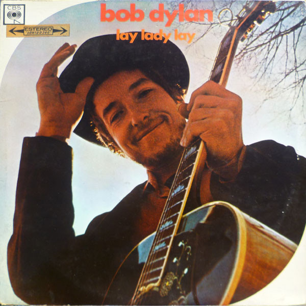 Bob Dylan – Lay Lady Lay (1970, Vinyl) - Discogs