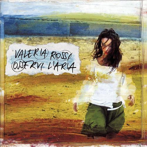 VALERIA ROSSI "OSSERVI L'ARIA" CD 2004 BMG ITALIA 82876548402 SIGILLATO 