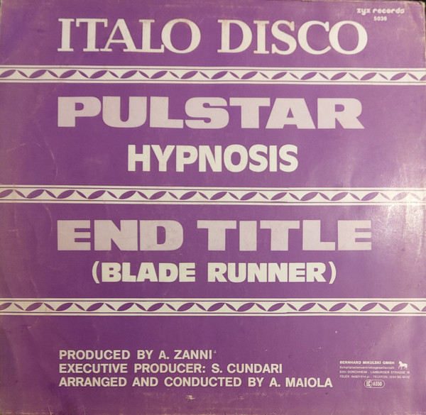 Hypnosis - Pulstar / End Title (Blade Runner) | ZYX Records (5036) - 2