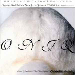 Otomo Yoshihide's New Jazz Quintet - Tails Out album cover