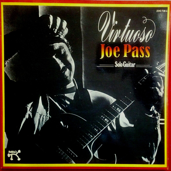 Joe Pass – Virtuoso (1974, Vinyl) - Discogs